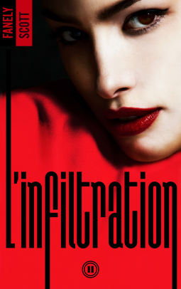 Couverture du livre pour L'Infiltration - tome 2