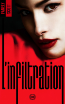 Couverture du livre pour L'Infiltration - tome 2