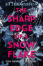 Cover Image: The Sharp Edge of a Snowflake