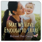 Cover Image: May We Have Enough to Share