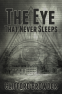 Cover Image: That Eye That Never Sleeps