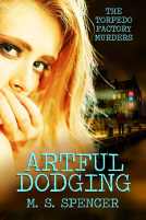 book cover for Artful Dodging: The Torpedo Factory Murders