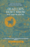 Cover Image: Dead Cats Don't Meow - Don't waste the ninth life