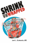 Cover Image: Shrink Unwrapped