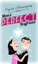book cover for Mom's Perfect Boyfriend