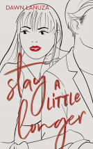 book cover for Stay a Little Longer