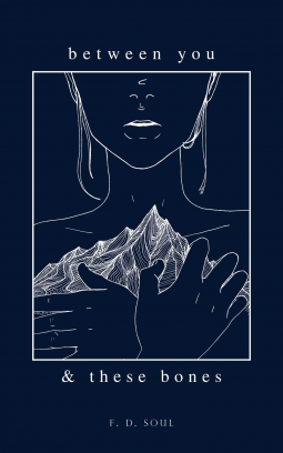 book cover for Between You and These Bones