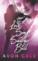 book cover for The Love Song of Sawyer Bell