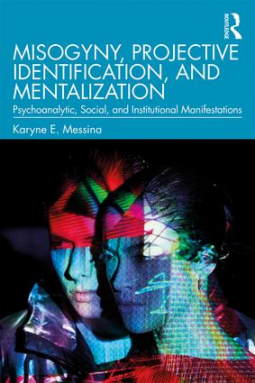 book cover for Misogyny, Projective Identification, and Mentalization