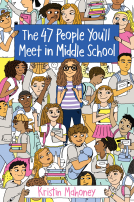 book cover for The 47 People You'll Meet in Middle School