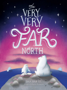book cover for The Very, Very Far North