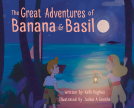 book cover for The Great Adventures of Banana and Basil