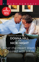 book cover for What the Heart Wants & Sealed with a Kiss