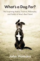 book cover for What's a Dog For?