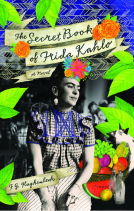 book cover for The Secret Book of Frida Kahlo