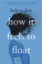 Cover Image: How It Feels to Float