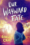 Cover Image: Our Wayward Fate