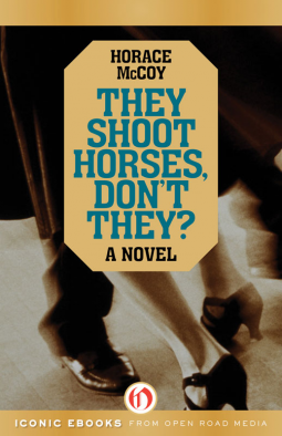 book cover for They Shoot Horses, Don't They?