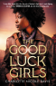 Cover Image: The Good Luck Girls