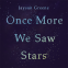 Cover Image: Once More We Saw Stars