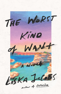 book cover for The Worst Kind of Want