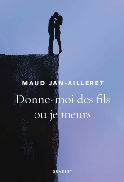 Couverture du livre pour Donne-moi des fils ou je meurs