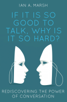 book cover for If it is so Good to Talk, Why is it so Hard?