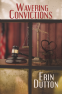Cover Image: Wavering Convictions