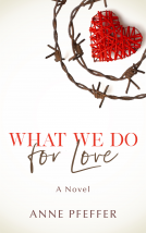 book cover for What We Do for Love