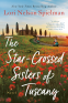 Cover Image: The Star-Crossed Sisters of Tuscany