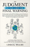 Cover Image: THE JUDGMENT OF THE LORD THE FINAL WARNING