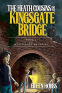 Cover Image: The Heath Cousins and the Kingsgate Bridge