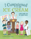 Cover Image: I Campaigned for Ice Cream