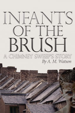 book cover for Infants of the Brush: A Chimney Sweep's Story