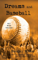 book cover for Dreams and Baseball (All Nine Innings)