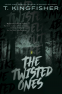 Cover Image: The Twisted Ones