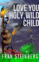 book cover for Love You Holy, Wild Child