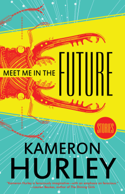 book cover for Meet Me in the Future: Stories