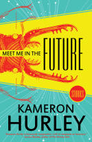 book cover for Meet Me in the Future: Stories