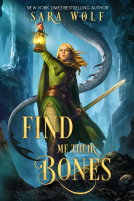 book cover for Find Me Their Bones