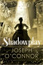 Cover Image: Shadowplay