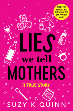 book cover for Lies We Tell Mothers