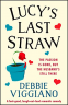 Cover Image: Lucy's Last Straw