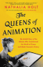 Cover Image: The Queens of Animation