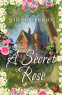 Cover Image: A Secret Rose
