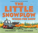 book cover for The Little Snowplow Wishes for Snow