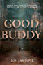 Cover Image: Good Buddy