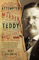 book cover for The Attempted Murder of Teddy Roosevelt