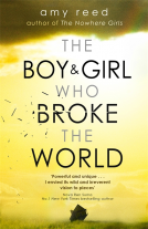 book cover for The Boy and Girl Who Broke The World