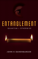 book cover for Entanglement: Quantum + Otherwise
